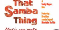 That Samba Thing film complet