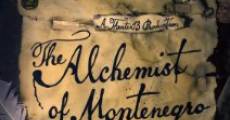 The Alchemist of Montenegro