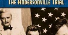 The Andersonville Trial film complet