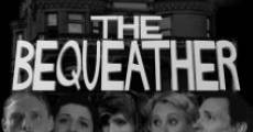 The Bequeather film complet