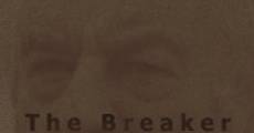 The Breaker film complet
