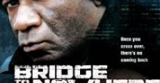 Filme completo The Bridge to Nowhere