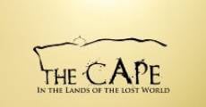 The Cape: In the Lands of the Lost World film complet