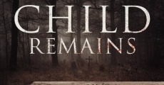 The Child Remains film complet