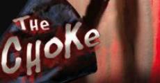 The Choke film complet