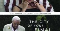 The City of Your Final Destination film complet