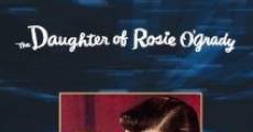 The Daughter of Rosie O'Grady streaming