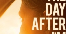 The Day After I'm Gone film complet