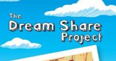 Filme completo The Dream Share Project