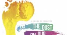 The Dust on Our Feet (2013)