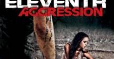Filme completo The Eleventh Aggression