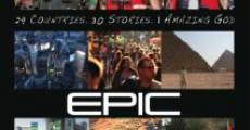 The Epic Journey film complet