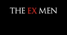 Filme completo The Ex Men