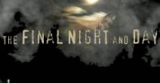 The Final Night and Day streaming