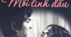 Moi tinh dau film complet