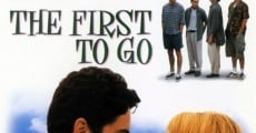 The First to Go film complet