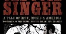 Filme completo The Folk Singer: A Tale of Men, Music & America