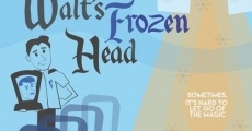 Filme completo The Further Adventures of Walt's Frozen Head