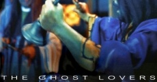 The Ghost Lovers streaming