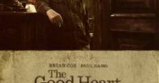 The Good Heart (2009)