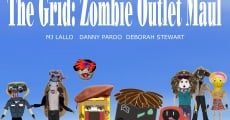 The Grid: Zombie Outlet Maul film complet