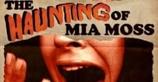 The Haunting of Mia Moss streaming