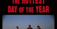 The Hottest Day of the Year film complet
