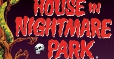 The House in Nightmare Park film complet