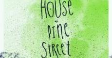 The House on Pine Street (2015)