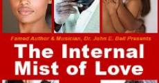 The Internal Mist of Love film complet