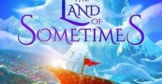 The Land of Sometimes streaming