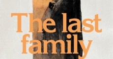 The last family streaming