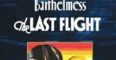 The Last Flight film complet