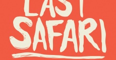 Filme completo The Last Safari