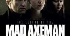 The Legend of the Mad Axeman