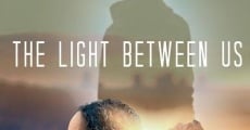 The Light Between Us film complet