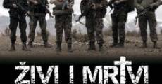 Zivi i mrtvi film complet