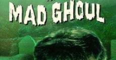 The Mad Ghoul film complet