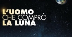 Filme completo L'uomo che comprò la luna