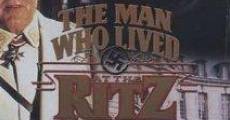 The Man Who Lived at the Ritz film complet