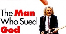 The Man Who Sued God film complet