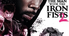 The Man with the Iron Fists 2 film complet