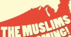 The Muslims Are Coming! film complet