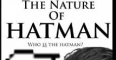 The Nature of Hatman (2011)