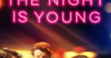 The Night Is Young film complet