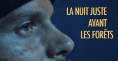 Filme completo La Nuit juste avant les forêts