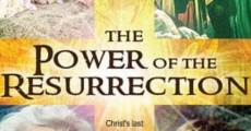 The Power of the Resurrection streaming