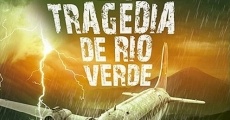 La Tragedia de Río Verde film complet