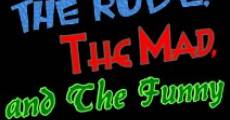 Filme completo The Rude, the Mad, and the Funny