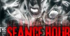 The Seance Hour: Evil Unleashed streaming